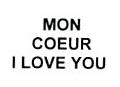 MON COEUR I LOVE YOU