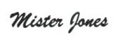 MISTER JONES