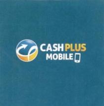 CASH PLUS MOBILE