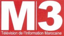 M3, TELEVISION DE L'INFORMATION MAROCAINE
