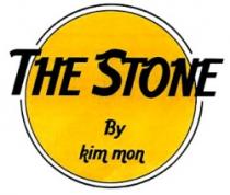 THE STONE BY KIM MON