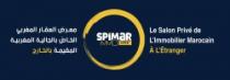 LE SALON PRIVE DE L'IMMOBILIER MAROCAIN A L'ETRANGER SPIMAR IMMO MRE