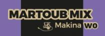 MARTOUB MIX MAKINA W0