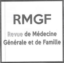 RMGF-REVUE DE MEDECINE GENERALE ET DE FAMILLE