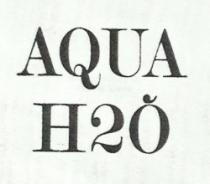 AQUA H2O