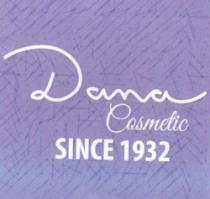 DANA COSMETIC SINCE 1932