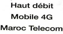 HAUT DEBIT MOBILE 4 G MAROC TELECOM