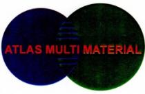 ATLAS MULTI MATERIAL