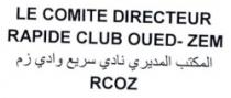 LE COMITE DIRECTEUR RAPIDE CLUB OUED ZEM RCOZ
