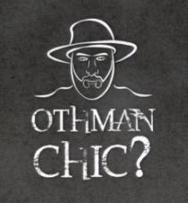 OTHMAN CHIC