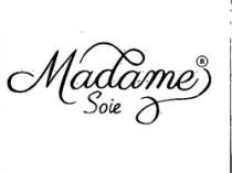 MADAME SOIE