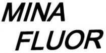 MINA FLUOR