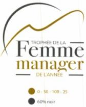 TROPHEE DE LA FEMME MANAGER DE L'ANNEE