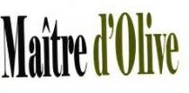 MAITRE D'OLIVE