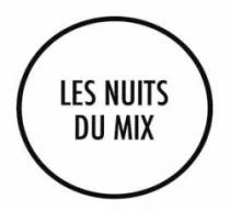 LES NUITS DU MIX