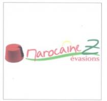 MAROCAINE Z EVASIONS