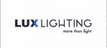 LUX LIGHTING MORE THAN LIGHT