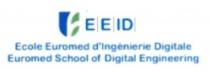 ECOLE EUROMED D'INGENIERIE DIGITALE (EEID) EUROMED SCHOOL OF DIGITAL ENGINEERING (ESDE)