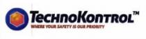 TECHNOKONTROL TM WHERE YOUR SAFETY IS OUR PRIORITY