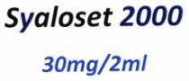 SYALOSET 2000 30MG/2ML