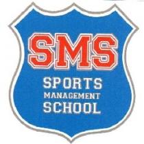 SMS SPORTS MANAGEMENT SCHOOL