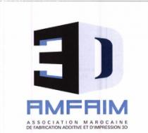 ASSOCIATION MAROCAINE DE FABRICATION ADDITIVE ET D'IMPRESSION 3D AMFAIM