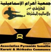 ASSOCIATION PYRAMIDE ISMAILIA KARATÉ & MÉTHODES COMMUNES