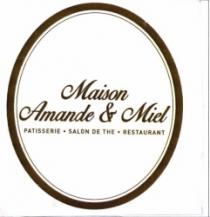 MAISON AMANDE ET MIEL