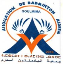 ASSOCIATION DE BADMINTON ASDREM GOULMIMA 2016