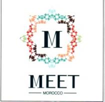 MEET MOROCCO