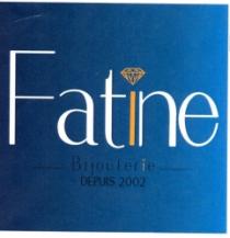 FATINE BIJOUTERIE DEPUIS 2002