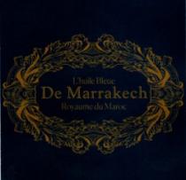 L'HUILE BLEUE DE MARRAKECH ROYAUME DU MAROC