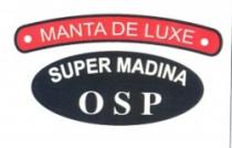 MANTA DE LUXE SUPER MADINA OSP
