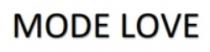 MODE LOVE