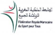 FEDERATION ROYALE MAROCAINE DU SPORT POUR TOUS