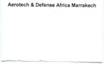 AEROTECH & DEFENSE AFRICA MARRAKECH