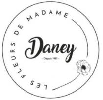 LES FLEURS DE MADAME DANEY