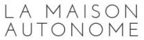 LA MAISON AUTONOME