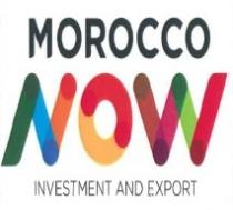 MOROCCO NOW INVESTMENT AND EXPORT