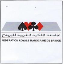 FEDERATION ROYALE MAROCAINE DE BRIDGE
