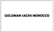 GOLDMAN SACHS MOROCCO