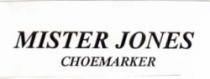 MISTER JONES CHOEMARKER