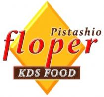 PISTASHIO FLOPER KDS FOOD