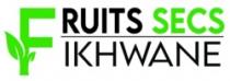 FRUITS SECS IKHWANE