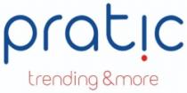 PRATIC TRENDING & MORE