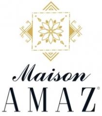 MAISON AMAZ