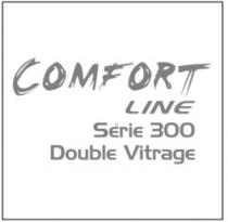 COMFORT LINE SERIE 300 DOUBLE VITRAGE