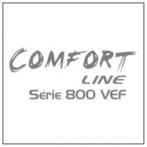 COMFORT LINE SERIE 800 VEF