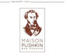 MAISON PUSHKIN