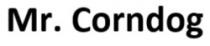 MR. CORNDOG